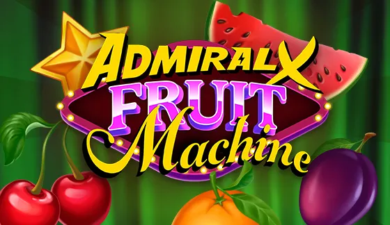 Как подготовиться к Admiral X Fruit Machine и не упустить шанс на выигрыш